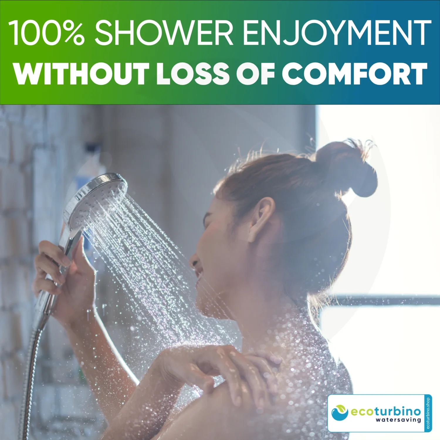 ecoturbino | 50% less water - same shower enjoyment